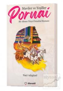 Maviler ve Yeşiller - Pornai