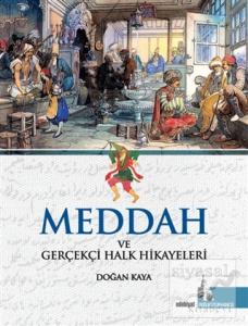 Meddah ve Gerçekçi Halk Hikayeleri