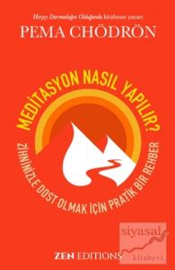 Meditasyon Nasıl Yapılır?