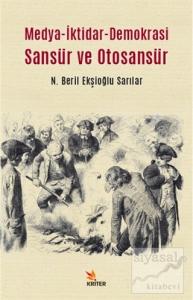 Medya-İktidar- Demokrasi Sansür ve Otosansür