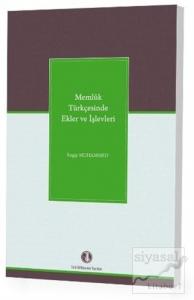 Memluk Türkçesinde Ekler ve İşlevleri