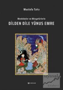 Menkıbeler ve Minyatürlerle Dilden Dile Yunus Emre (Ciltli)