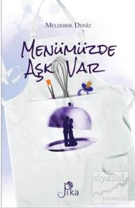 Menümüzde Aşk Var (Ciltli)