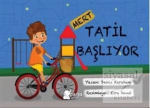 Mert - Tatil Başlıyor