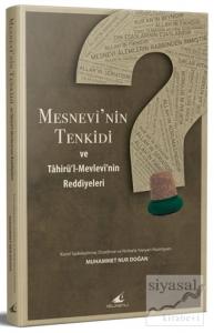Mesnevi'nin Tenkidi ve Tahirü'l-Mevlevi'nin Reddiyeleri