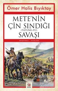 Mete'nin Çin Sındığı (Tatung-Fu) Savaşı