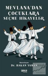 Mevlana'dan Çocuklara Seçme Hikayeler