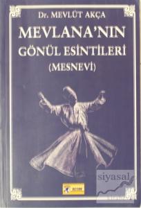 Mevlana'nın Gönül Esintileri