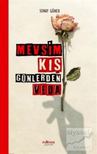 Mevsim Kış Günlerden Veda