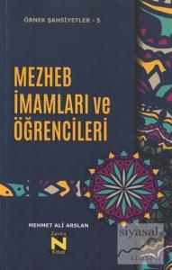 Mezhep İmamları ve Öğrencileri