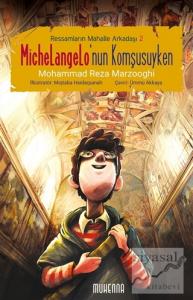 Michelangelo'nun Komşusuyken - Ressamların Mahalle Arkadaşı 2