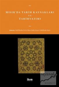 Mısır'da Tarih Kaynakları ve Tarihyazımı