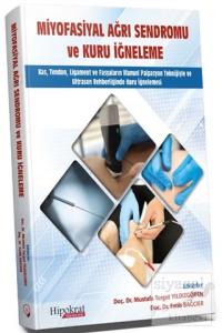 Miyofasiyal Ağrı Sendromu ve Kuru İğneleme