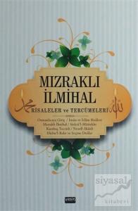 Mızraklı İlmihal Risaleler ve Tercümeleri (Ciltli)