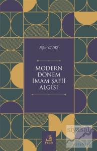 Modern Dönem İmam Şafii Algısı