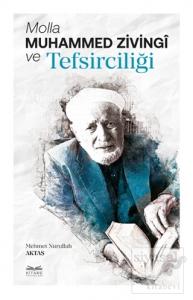 Molla Muhammed Zivingi ve Tefsirciliği