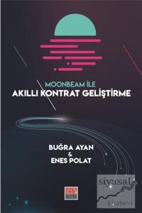 Moonbeam ile Akıllı Kontrat Geliştirme