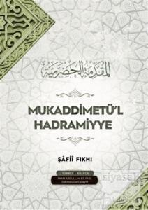 Mukaddimetü'l Hadramiyye (Ciltli)