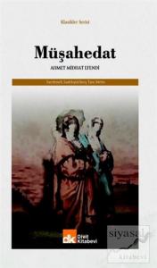 Müşahedat (İncelemeli Sadeleştirilmiş Tam Metin)