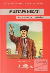 Mustafa Necati Cumhuriyet Eğitimi