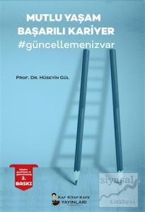 Mutlu Yaşam Başarılı Kariyer