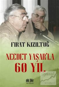 Necdet Yaşar'la 60 Yıl