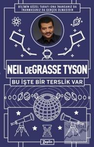 Neil Degrasse Tyson - Bu İşte Bir Terslik Var