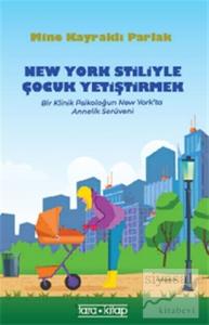 New York Stiliyle Çocuk Yetiştirmek
