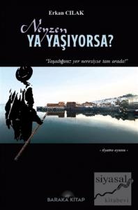 Neyzen Ya Yaşıyorsa?