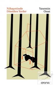 Nihayetinde Dönülen Yerler