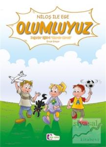 Niloş ile Ege Olumluyuz (Büyük Boy)