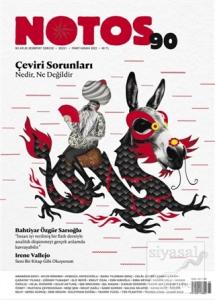 Notos Öykü Dergisi Sayı: 90 Mart - Nisan 2022