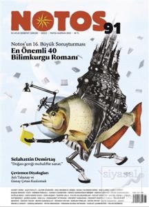 Notos Öykü Dergisi Sayı: 91 Mayıs - Haziran 2022