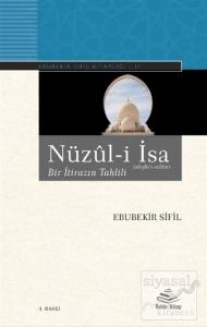 Nüzul-i İsa - Bir İtirazın Tahlili