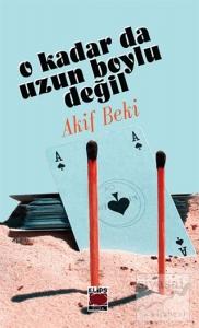 O Kadar da Uzun Boylu Değil