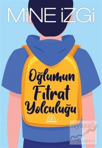 Oğlumun Fıtrat Yolculuğu