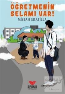Öğretmenin Selamı Var!