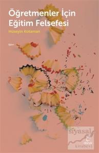 Öğretmenler İçin Eğitim Felsefesi