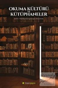 Okuma Kültürü ve Kütüphaneler