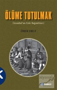 Ölüme Tutulmak