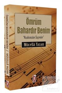 Ömrüm Bahardır Benim