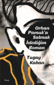 Orhan Pamuk'a Satmak İstediğim Roman