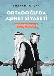 Ortadoğu'da Aşiret Siyaseti
