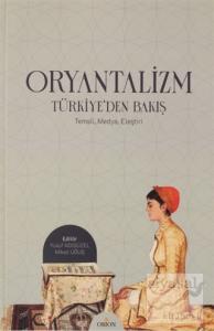 Oryantalizm Türkiye'den Bakış