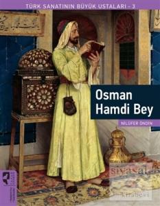 Osman Hamdi Bey - Türk Sanatının Büyük Ustaları 3