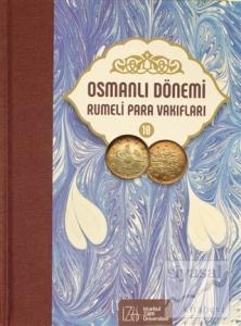 Osmanlı Dönemi Rumeli Para Vakıfları Cilt 10 (Ciltli)