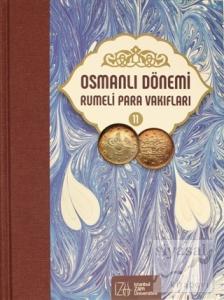 Osmanlı Dönemi Rumeli Para Vakıfları Cilt 11 (Ciltli)