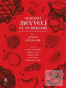 Osmanlı Meyveli Et
Yemekleri