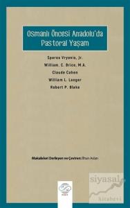 Osmanlı Öncesi Anadolu'da Pastoral Yaşam