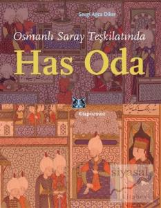 Osmanlı Saray Teşkilatında Has Oda